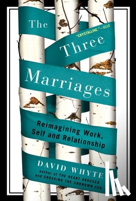 Whyte, David - Whyte, D: Three Marriages