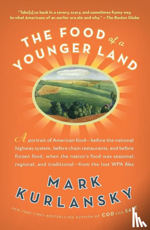 Kurlansky, Mark - The Food of a Younger Land