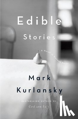 Kurlansky, Mark - Edible Stories