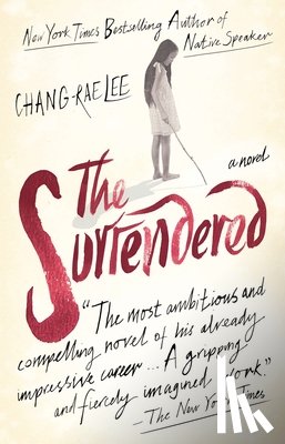 Lee, Chang-Rae - The Surrendered