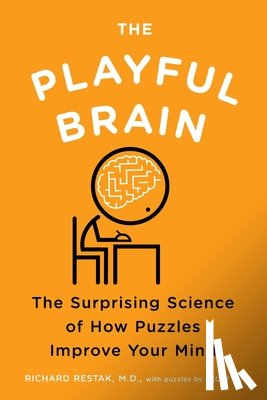 Restak, Richard, Kim, Scott - The Playful Brain