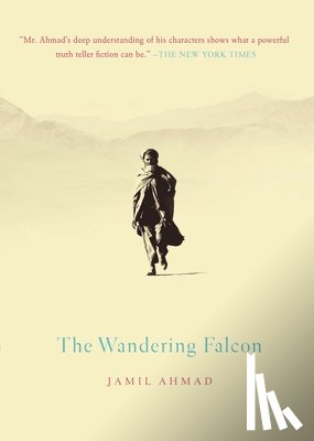 Ahmad, Jamil - The Wandering Falcon