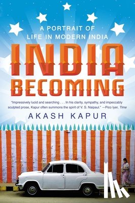 Kapur, Akash - India Becoming