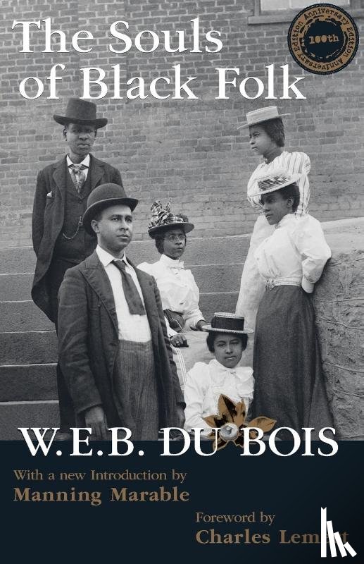 Du Bois, W. E. B., Marable, Manning - Souls of Black Folk