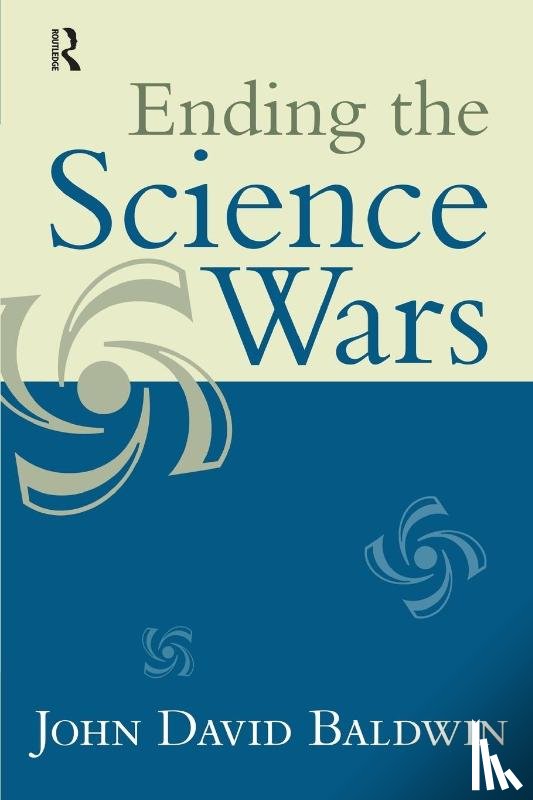 Baldwin, John D. - Ending the Science Wars