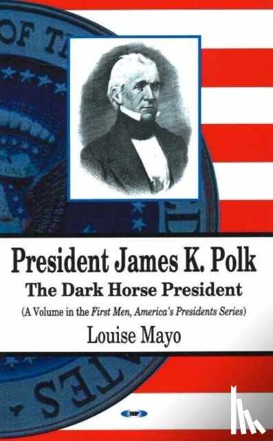 Mayo, Louise - President James K Polk