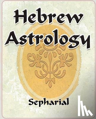 Sepharial - Hebrew Astrology