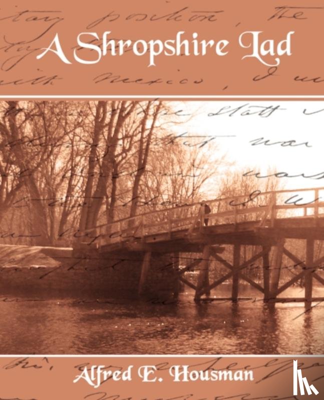 Housman, A E - A Shropshire Lad