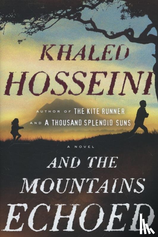 Hosseini, Khaled - And the Mountains Echoed