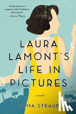 Emma Straub - Laura Lamont's Life in Pictures
