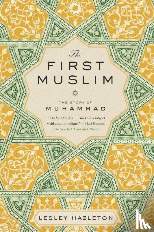 Hazleton, Lesley - The First Muslim