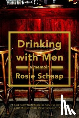 Schaap, Rosie - Drinking with Men