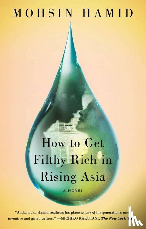 Hamid, Mohsin - How to Get Filthy Rich in Rising Asia
