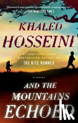 Khaled Hosseini - And the Mountains Echoed
