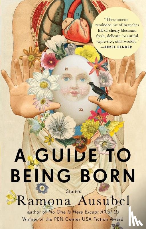 Ausubel, Ramona - A Guide to Being Born
