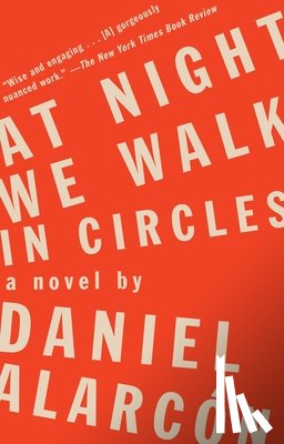 Alarc N, Daniel - At Night We Walk in Circles