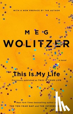Wolitzer, Meg - This Is My Life