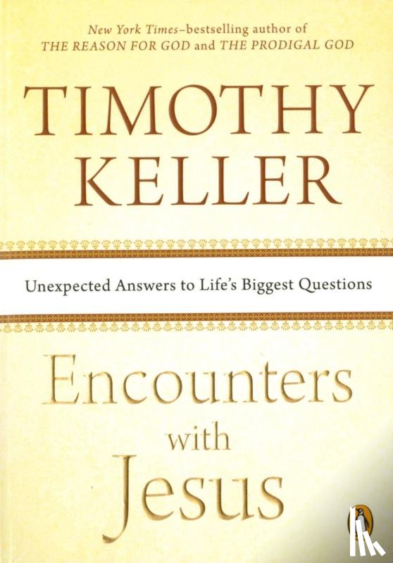 Keller, Timothy - ENCOUNTERS W/JESUS