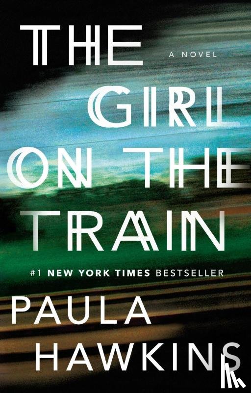 Hawkins, Paula - GIRL ON THE TRAIN