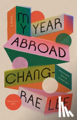 Lee, Chang-rae - My Year Abroad