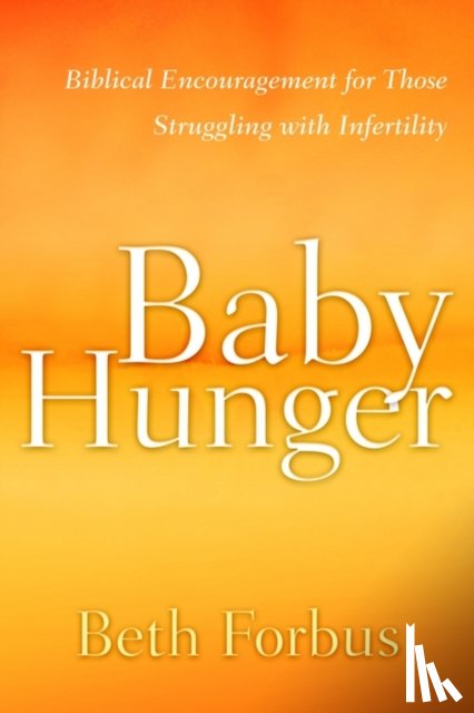 Forbus, Beth - Baby Hunger