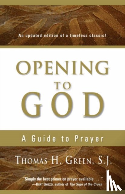 Green, Thomas H. - Opening to God