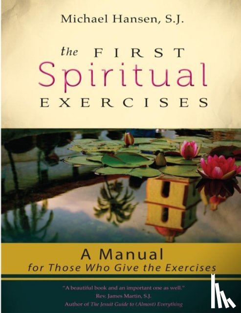 Michael Hansen - The First Spiritual Exercises