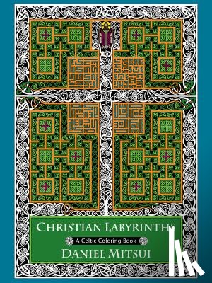 Mitsui, Daniel - Christian Labyrinths