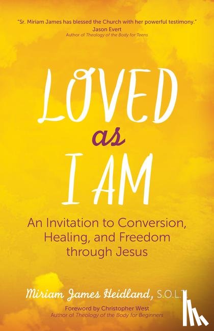 Miriam James Heidland - Loved as I am