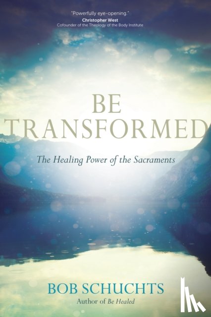 Bob Schuchts - Be Transformed
