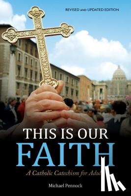 Michael Pennock - This Is Our Faith