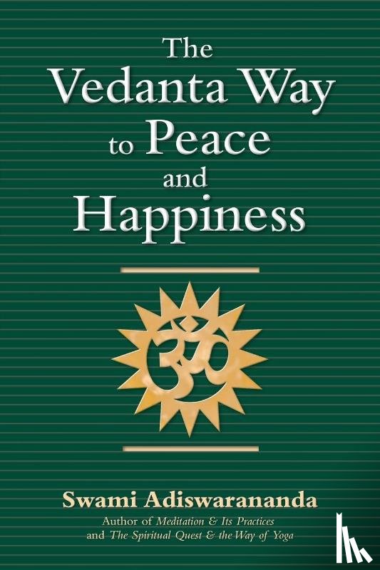 Adiswarananda, Swami - Vedanta Way to Peace and Happiness