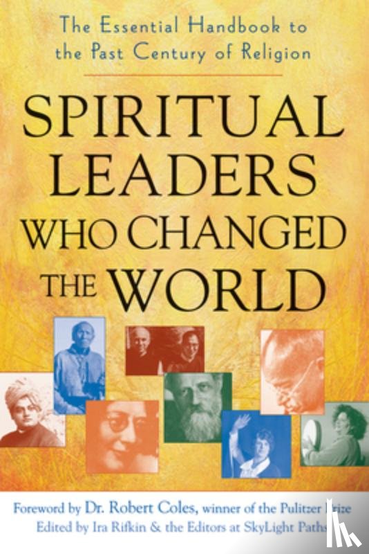 Rifkin, Ira, SkyLight Paths Publishing - Spiritual Leaders Who Changed the World