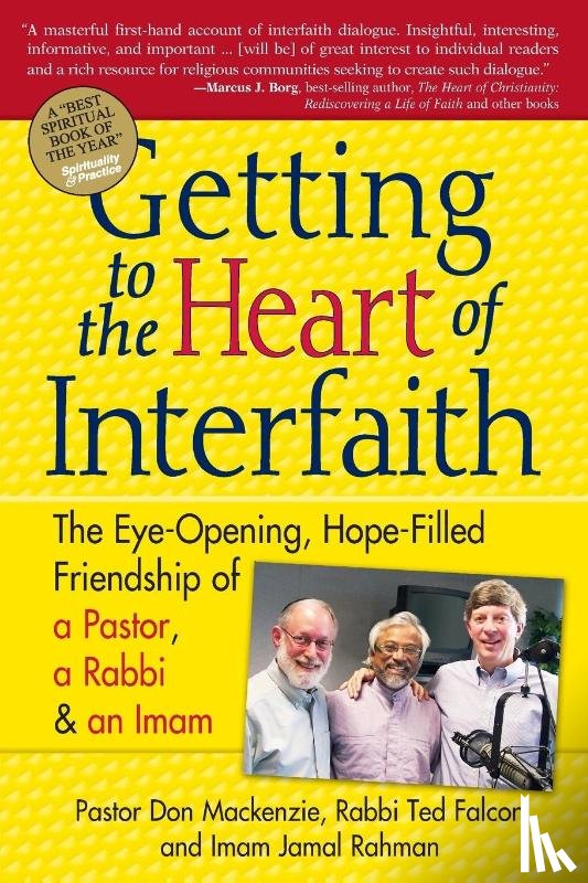 Mackenzie, Pastor Don, Falcon, Rabbi Ted (Rabbi Ted Falcon), Jamal Rahma, Sheikh (Sheikh Jamal Rahma) - Getting to the Heart of Interfaith