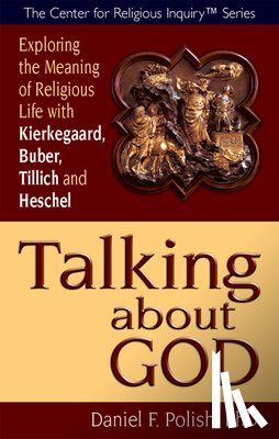 Polish, Daniel F. - Talking About God