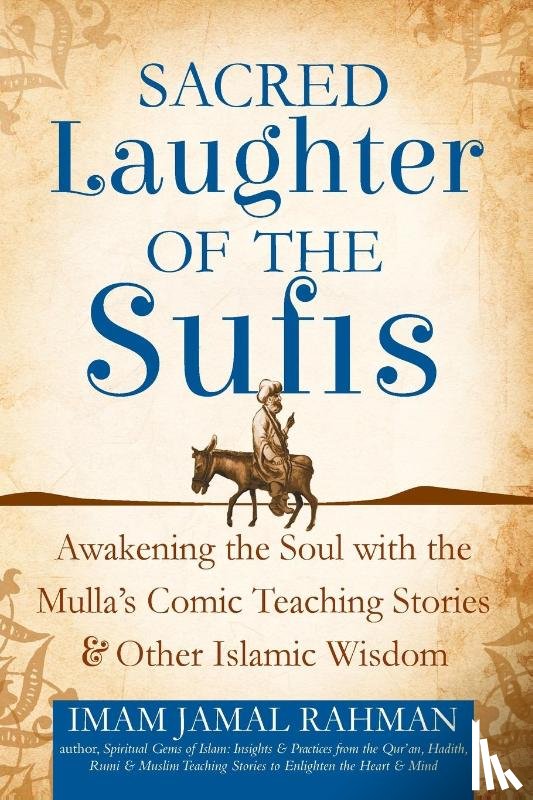 Rahman, Imam Jamal (Imam Jamal Rahman) - Sacred Laughter of the Sufis