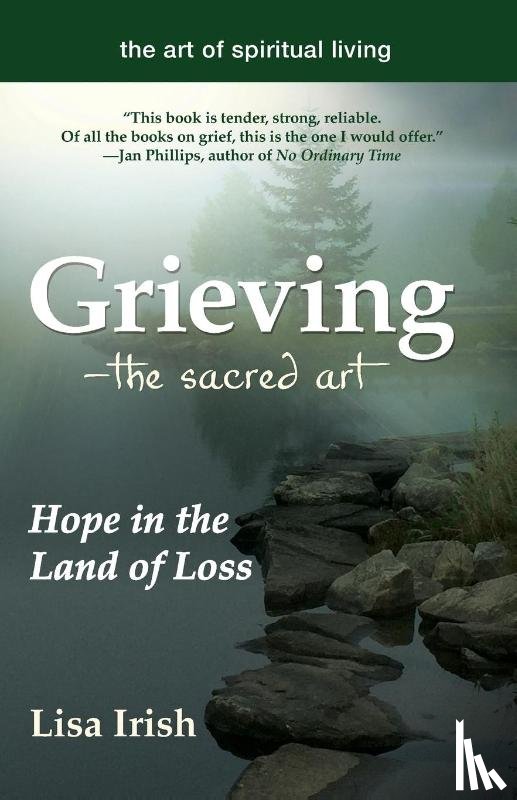 Irish, Lisa - Grieving—The Sacred Art