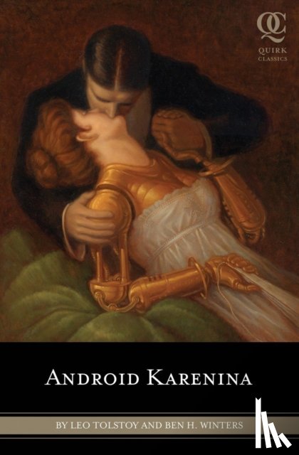 Tolstoy, Leo, Winters, Ben H. - Android Karenina