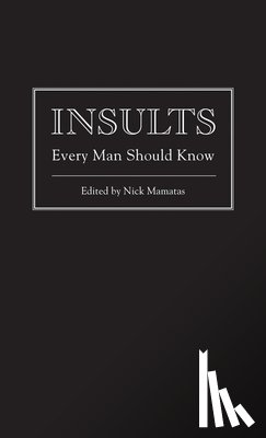Mamatas, Nick - Insults Every Man Should Know