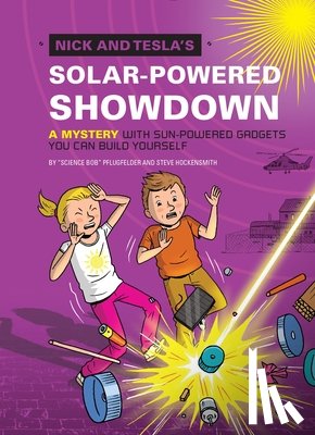Pflugfelder, Bob, Hockensmith, Steve - Nick and Tesla's Solar-Powered Showdown