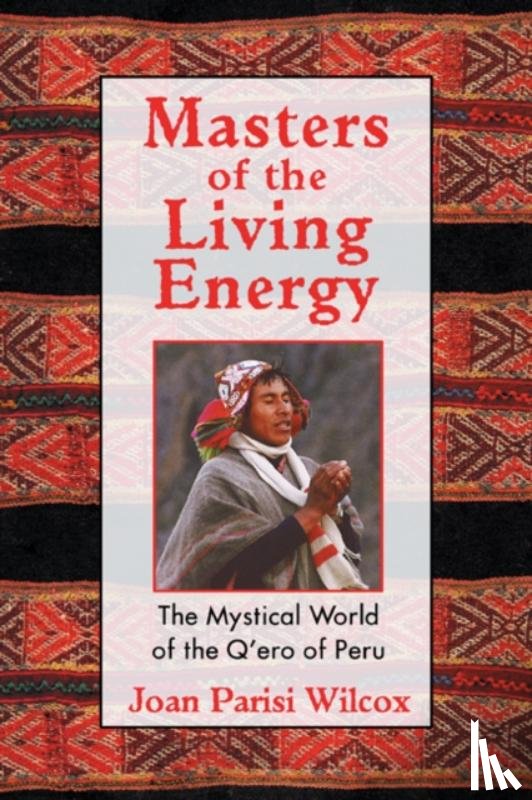 Wilcox, Joan Parisi - Masters of the Living Energy