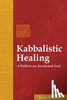 Shulman, Jason - Kabbalistic Healing