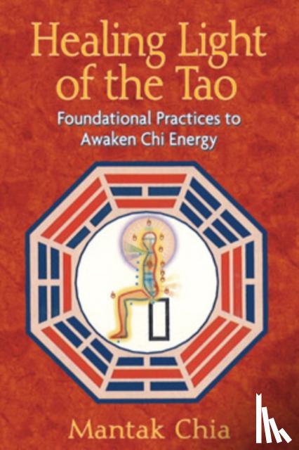 Chia, Mantak - Healing Light of the Tao