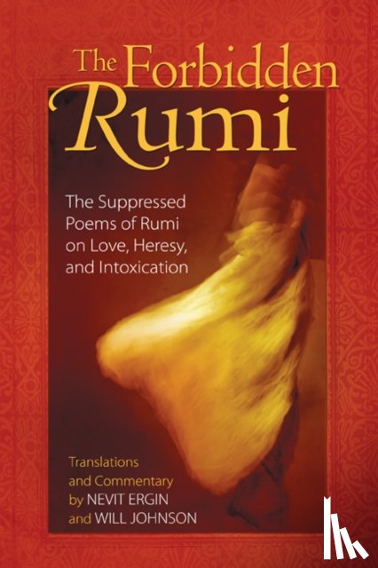 Rumi, Jelaluddin - The Forbidden Rumi