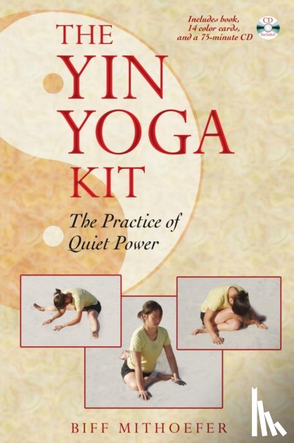 Mithoefer, Biff - The Yin Yoga Kit
