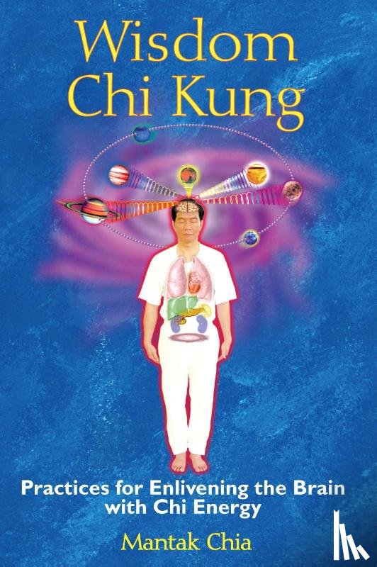 Chia, Mantak - Wisdom Chi Kung