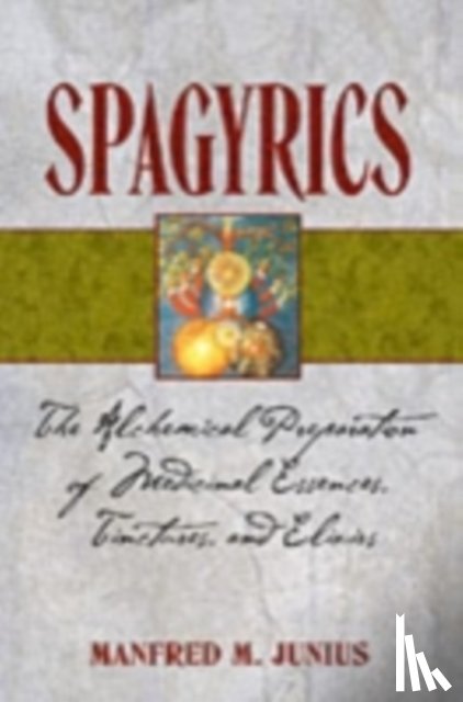 Junius, Manfred M. - Spagyrics