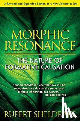Sheldrake, Rupert - Morphic Resonance