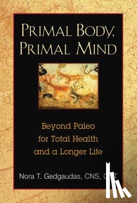 Gedgaudas, Nora - Primal Body, Primal Mind