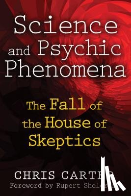 Carter, Chris - Science and Psychic Phenomena